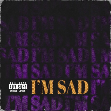 I'm sad