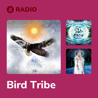 Bird Tribe Radio