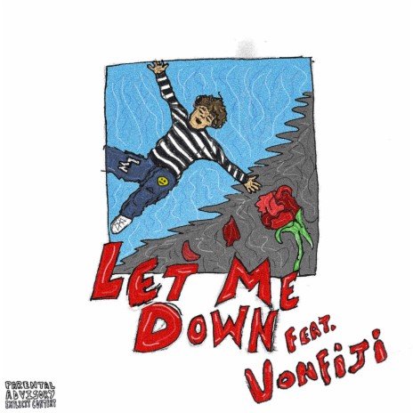 Let Me Down (feat. Vonfiji) cover art