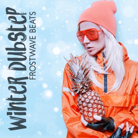 Snowdrift Subs ft. DJ Chillax cover art