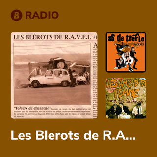 Les Blerots de R.A.V.E.L. Radio