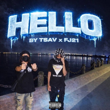Hello ft. TSAVV