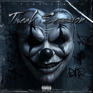Tweak Session