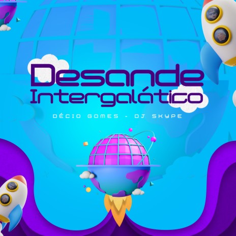 Desande Intergalático ft. DJ SKYPE & Mc Th