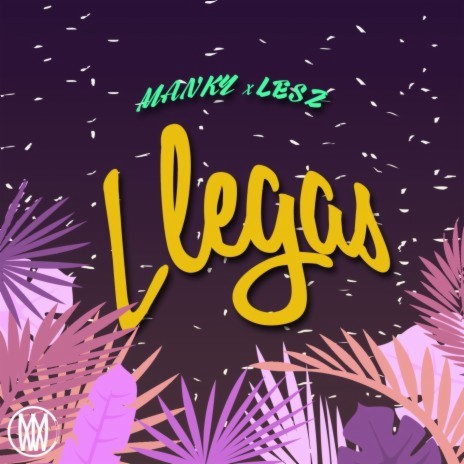 Llegas (feat. Lesz) cover art