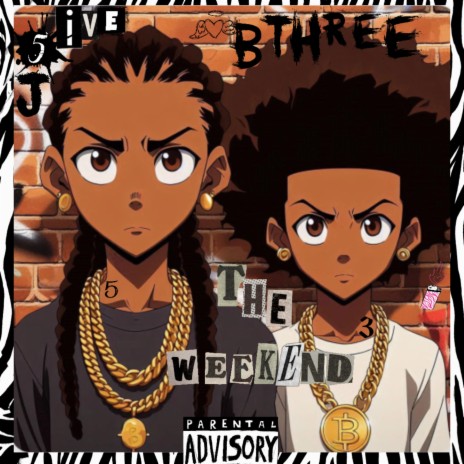 The Weekend ft. Bthree cover art