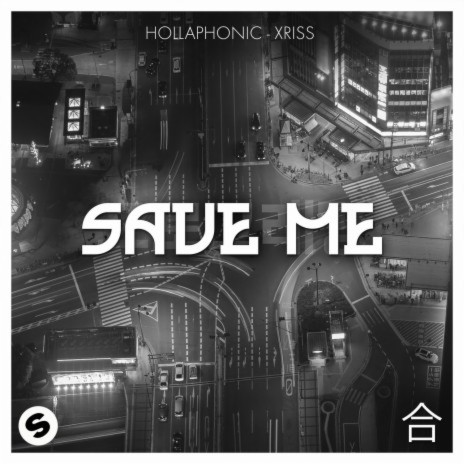 Save Me ft. Xriss