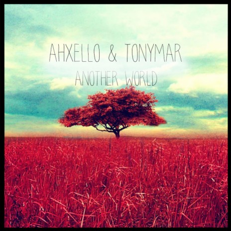 Another World ft. Ahxello cover art