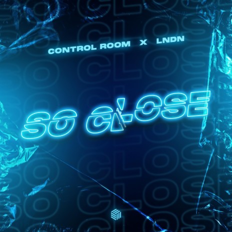So Close ft. LNDN cover art