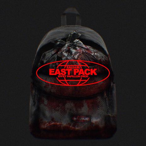 East Pack ft. Effet Papillon Prod