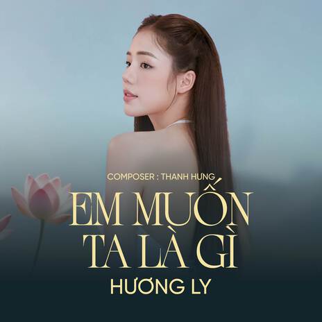 Em Muốn Ta Là Gì (Lofi) cover art