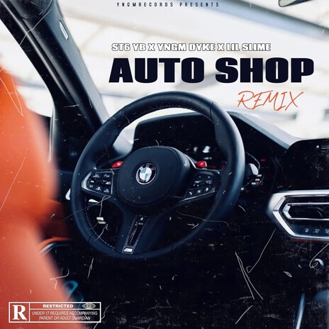 Auto Shop (REMIX) ft. YNGM DYKE & Lil Slime cover art