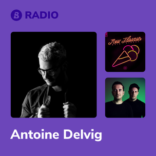 Antoine Delvig Radio