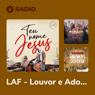 LAF - Louvor e Adoração Filadélfia Radio