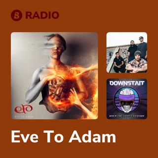 Eve To Adam Radio