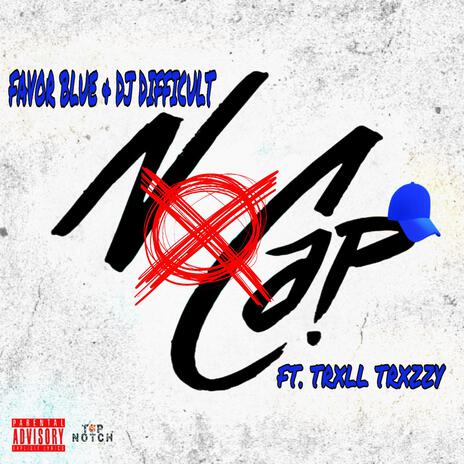 No Cap (Jersey Club) ft. Favor Blue & Trxll Trxzzy cover art