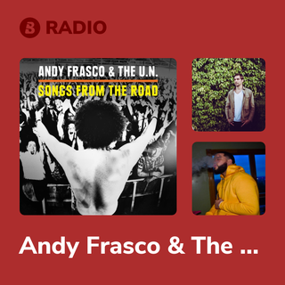 Andy Frasco & The U.N. Radio