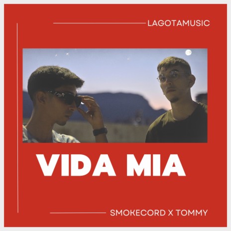 Vida Mia ft. Smokecord & Tommy