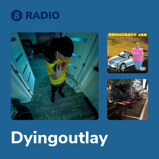 Dyingoutlay Radio