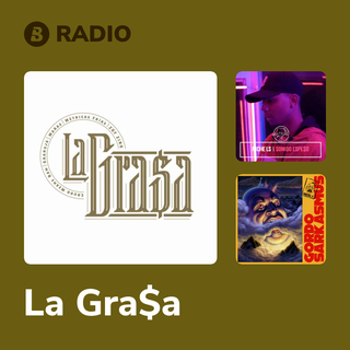 La Gra$a Radio