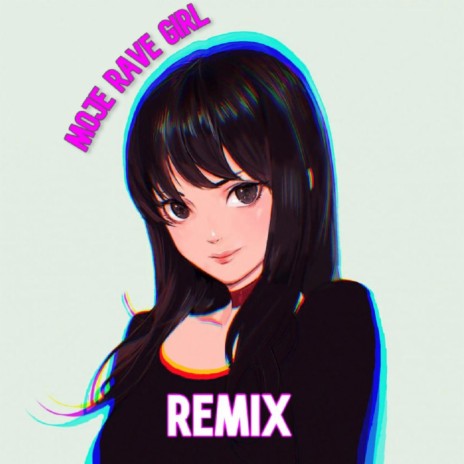 Moje Rave Girl (Hardstyle Remix) ft. DnsT3r_7 cover art