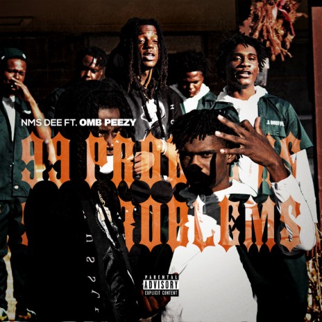 99 Problems ft. OMB Peezy cover art