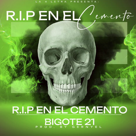 RIP ft. Bigote 21