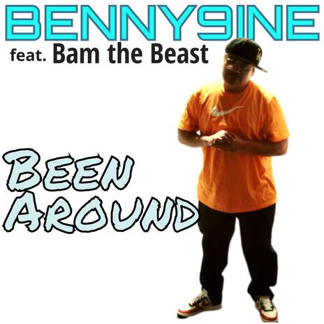 BENNY9INE -Been Around ft. BaM the Beast cover art