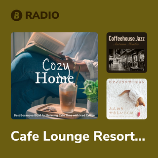 Cafe Lounge Resort Radio