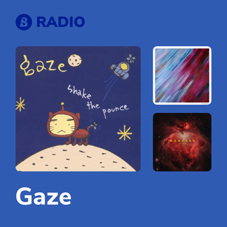 Gaze Radio
