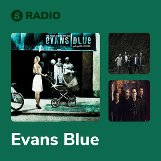 Evans Blue Radio