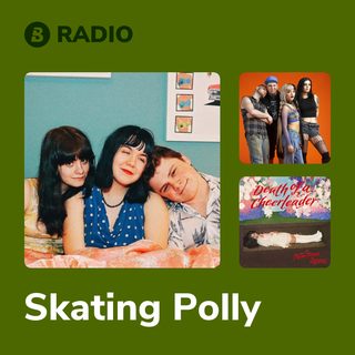 Skating Polly Radio