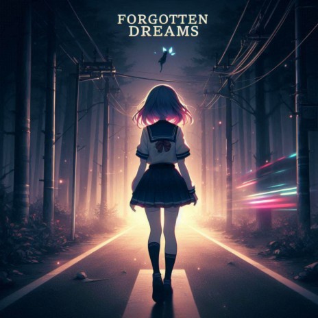Forgotten Dreams ft. SPECTRXM cover art