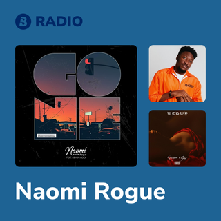 Naomi Rogue Radio