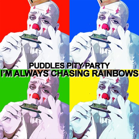I'm Always Chasing Rainbows