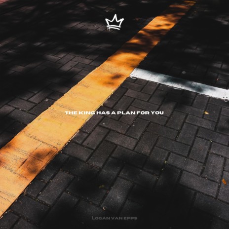 The King Has a Plan for You cover art