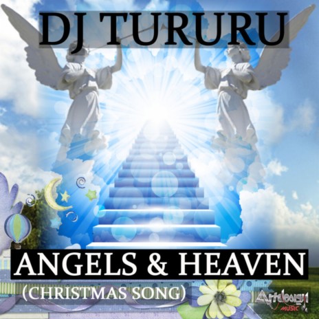 Angels & Heaven (Christmas Song)