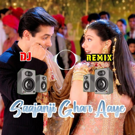 Saajanji Ghar Aaye (from Trending Music) cover art