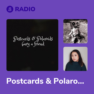 Postcards & Polaroids Radio
