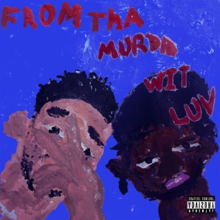 From The Murda With Love