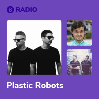 Plastic Robots Radio