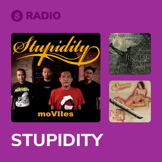 STUPIDITY Radio