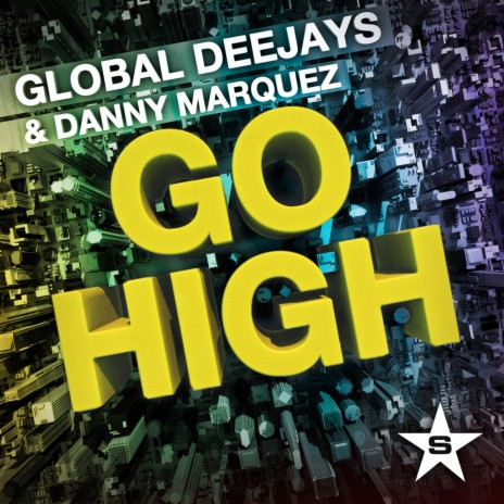 Go High (Ibiza 4 a.m. Mix) ft. Danny Marquez