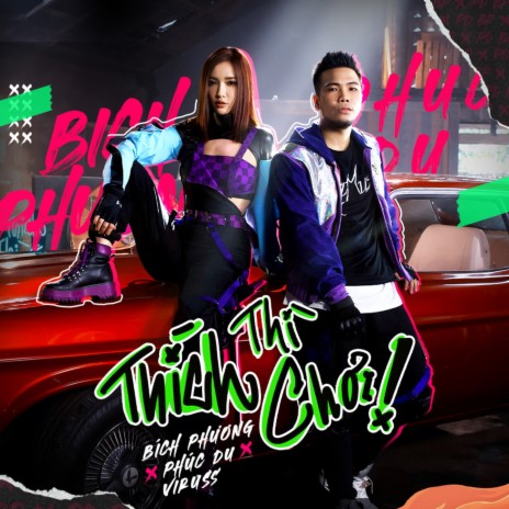Thích Thì Chơi! ft. Phúc Du & ViruSs