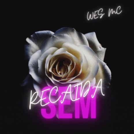 SEM RECAIDA