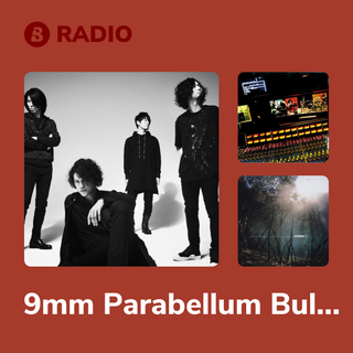 9mm Parabellum Bullet Radio