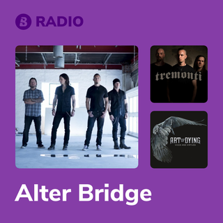 Alter Bridge Radio