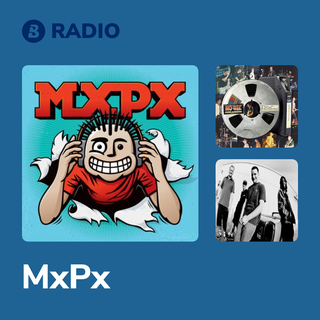 MxPx Radio