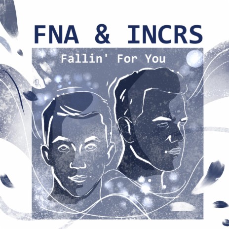 Fallin' for you ft. INCRS cover art
