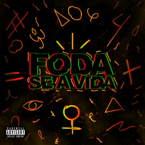 Foda Se a Vida cover art